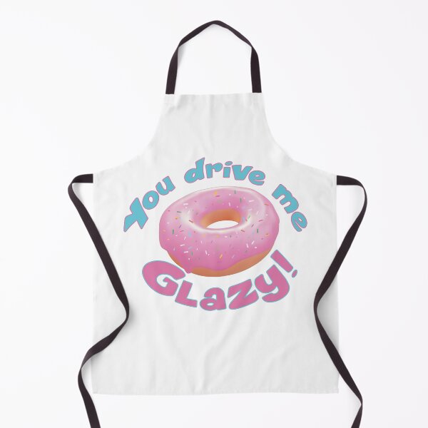 Item preview, You drive me Glazy  designed and sold by 4You4U.
