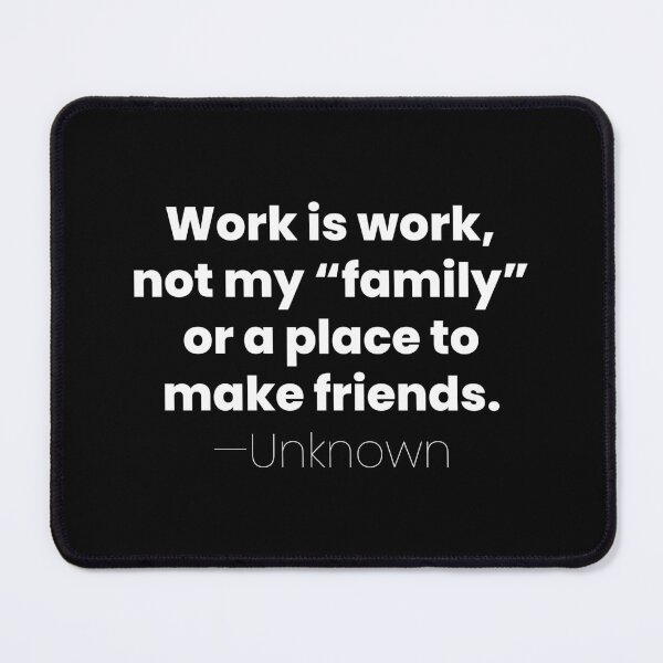 Item preview, Work Is Work, Unknown Introvert Quote designed and sold by MariosNydras.
