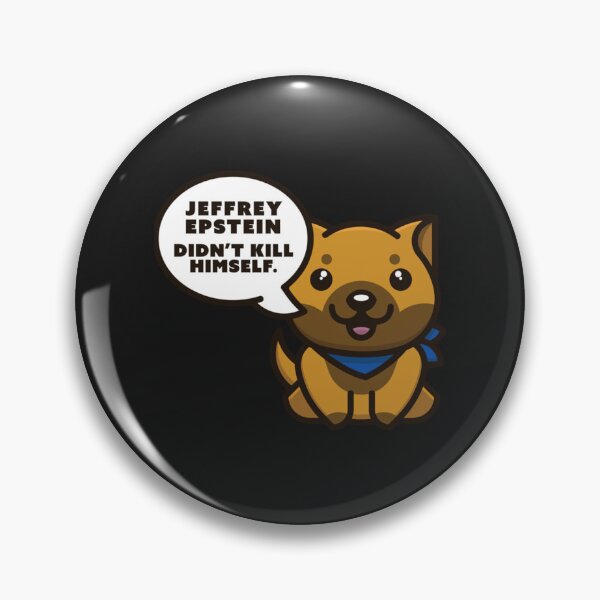 Item preview, Jeffrey Epstein Didn_t Commit Suicide Belgian Malinois   designed and sold by XMakena.