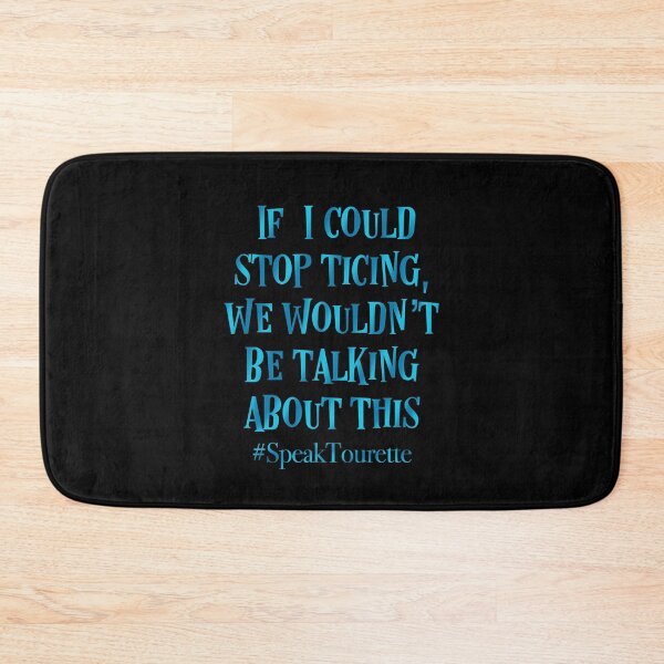 Item preview, If I Could Stop Ticing We Wouldn’t Be Talking About This - Tourette Syndrome Tourette’s Awareness designed and sold by MJDezigns.