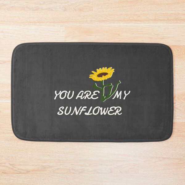 Item preview, You are my sunflower nature flower blooming beauty designed and sold by vibeno1.