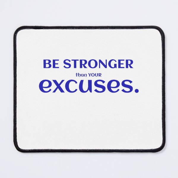 Item preview, Gym Motivation Be Stronger Than Your Excuses Positive Trendy designed and sold by Zuuag.