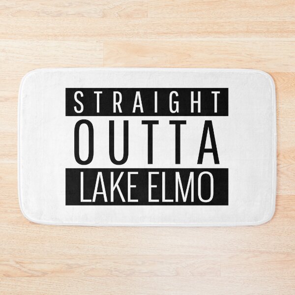 Item preview, Straight Outta Lake Elmo Minnesota Lake Elmo MN designed and sold by Teelogic.