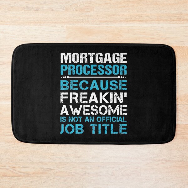 Item preview, Mortgage Processor T Shirt - Freaking Awesome Job Gift Item Tee designed and sold by oetate4774.