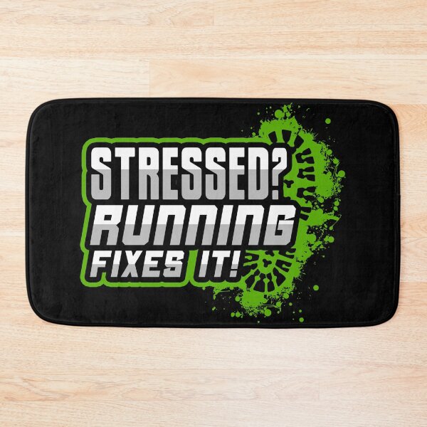 Item preview, Stressed? Running Fixes It! designed and sold by thingsandthings.