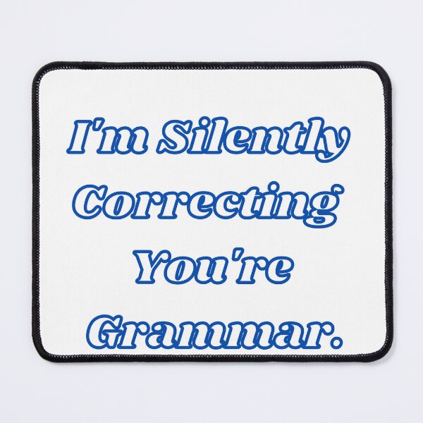 Item preview, I'm Silently Correcting Your Grammar. Essential T-Shirt designed and sold by OmnaShop.