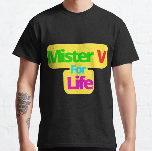 Mister V For Life T-shirt classique
