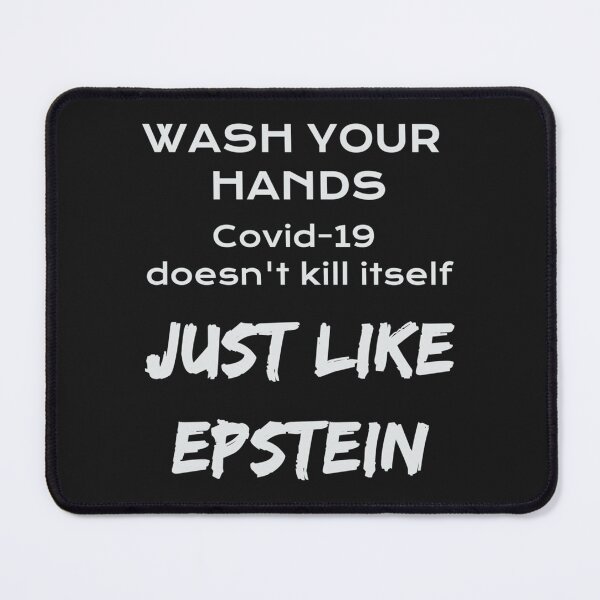 Item preview, Coronavirus meme Wash your hands Epstein designed and sold by Hakordjis.