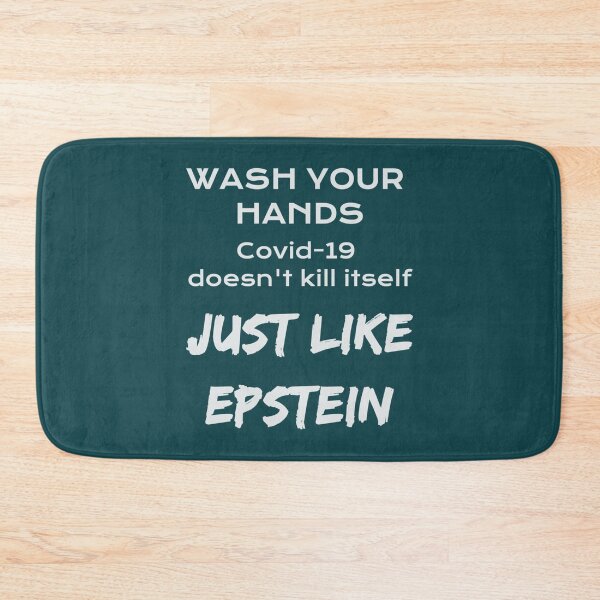 Item preview, Coronavirus meme Wash your hands Epstein   designed and sold by Hakordjis.
