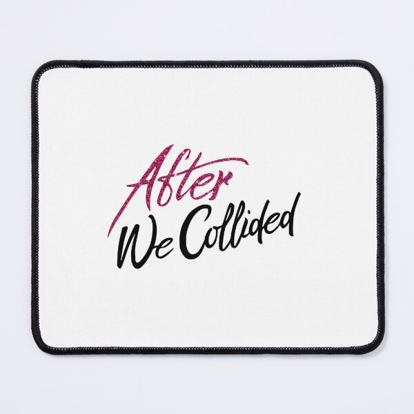 Item preview, After We Collided After We Collided Fan Made Design After We Collided Unisex Sweatshirt designed and sold by Drastic88.