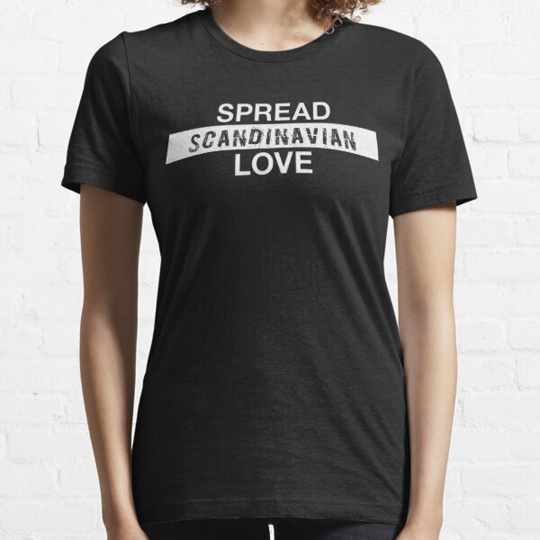 Spread Love - Scandinavian, Inspirational Positivity Message - Scandinavian Essential T-Shirt