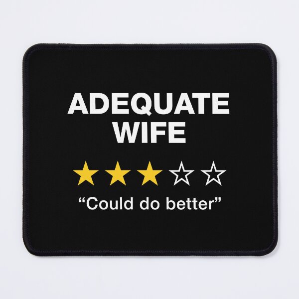 Item preview, Adequate Wife designed and sold by PaulSDesign.