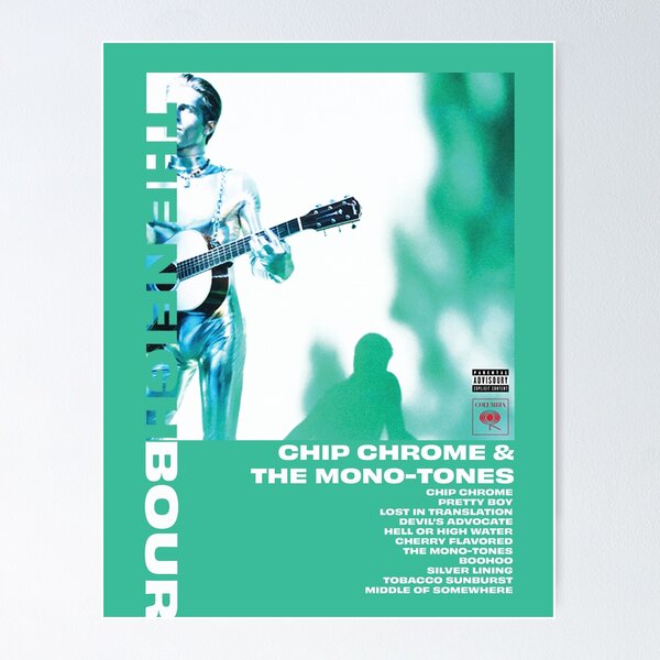 The Neighbourhood Chip Chrome The Monotones Album Poster