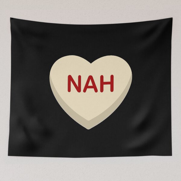 Item preview, Candy Heart Anti Valentines Day, Nah designed and sold by ACC .