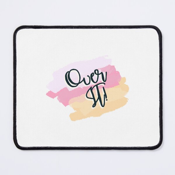 Item preview, Over it! Painted design designed and sold by Maple Design Studio.