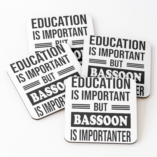 Item preview, Education Is Important But BASSOON Is Importanter - Funny BASSOON designed and sold by YukiShop.
