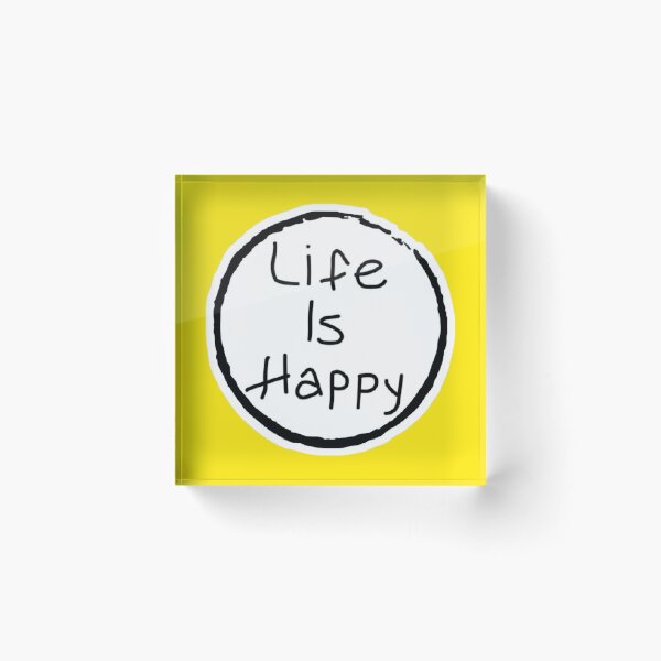 Item preview, Life Is Happy designed and sold by Connorsuckslol.
