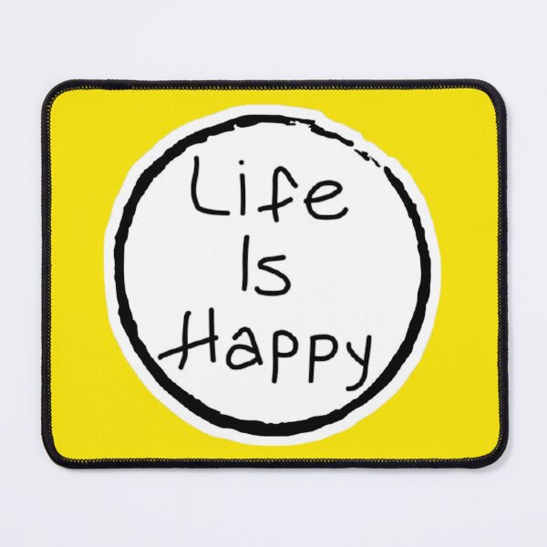 Item preview, Life Is Happy designed and sold by Connorsuckslol.