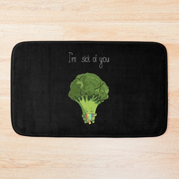 Item preview, I'm Sick Of You Cute Little Broccoli designed and sold by BigFatMistake.
