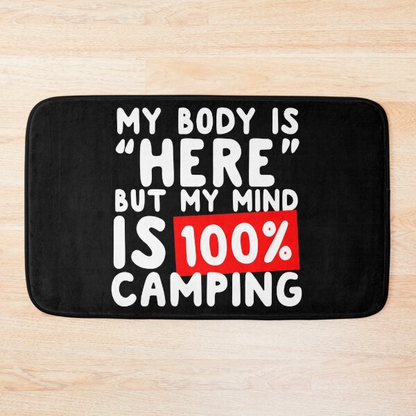 Item preview, My Mind Is 100% Camping designed and sold by thingsandthings.