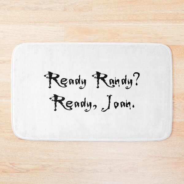 Item preview, Ready Randy? Ready Joan. designed and sold by yoshra.