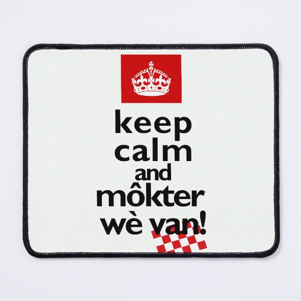 Item preview, keep calm and môkt er wè van, mooi Brabants  designed and sold by BrabantsBeste.