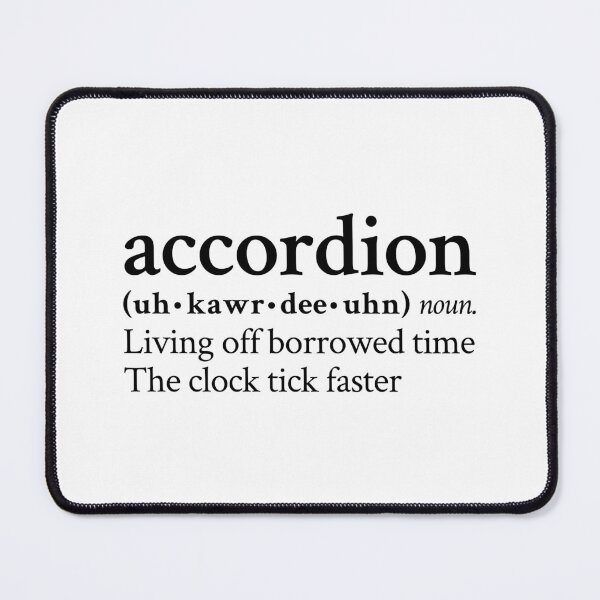 Item preview, Accordion Living Off Borrowed Time by MF DOOM designed and sold by StickTheSong.