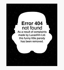 Error 404 Photographic Print