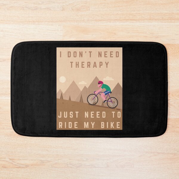 Item preview, I don´t need therapy, i just need to ride my bike designed and sold by Mitica-Cycling.
