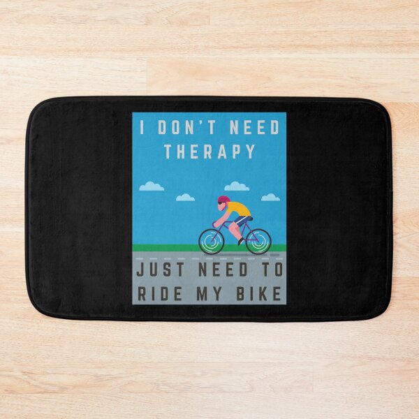 Item preview, I don´t need therapy, i just need to ride my bike designed and sold by Mitica-Cycling.