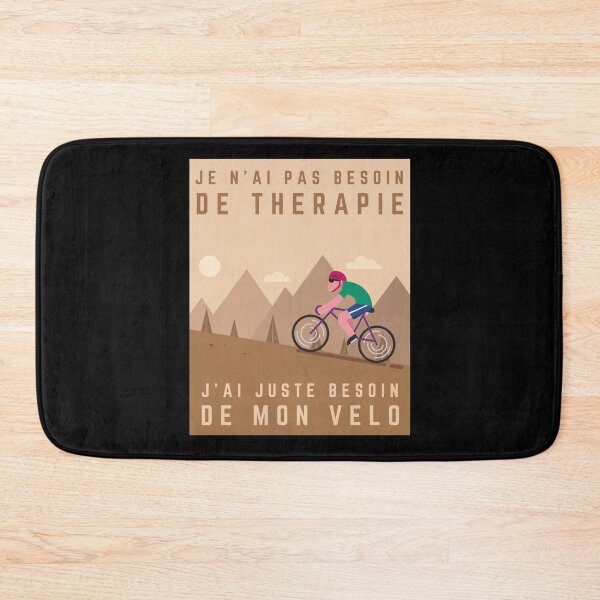 Item preview, Je n'ai pas besoin de thérapie, j'ai juste besoin de faire du vélo. designed and sold by Mitica-Cycling.