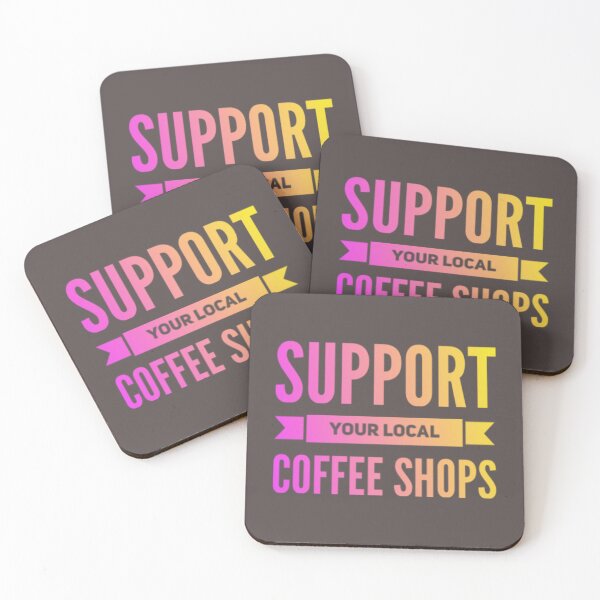 Item preview, Support your local coffee shops designed and sold by TheRightHonMP.