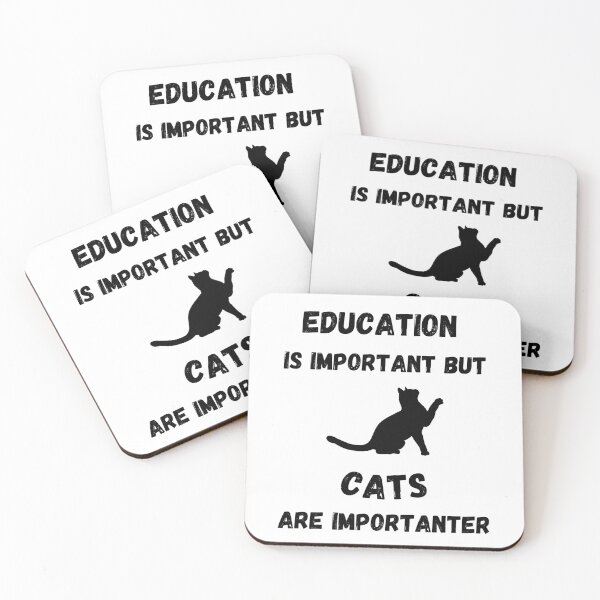 Item preview, Education Is Important But Cats Are Importanter designed and sold by LuckyKermit.