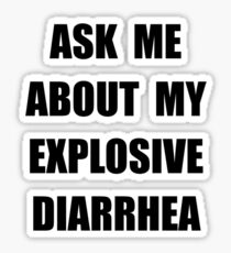 Explosive Diarrhea Sticker