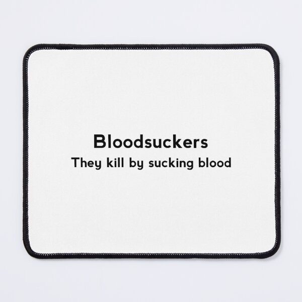 Item preview, Bloodsuckers : they kill by sucking blood designed and sold by yoshra.