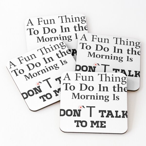 Item preview, A Fun Thing To Do In the Morning Is Not Talk To Me Coworker Gift, Funny, Gift for Friend, Coffee Before Talkie, Coffee designed and sold by Bilal Zdaik.
