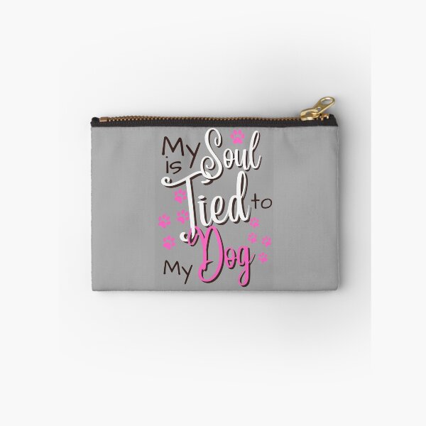 Item preview, My soul is tied to my dog 4 designed and sold by BirdieMama.