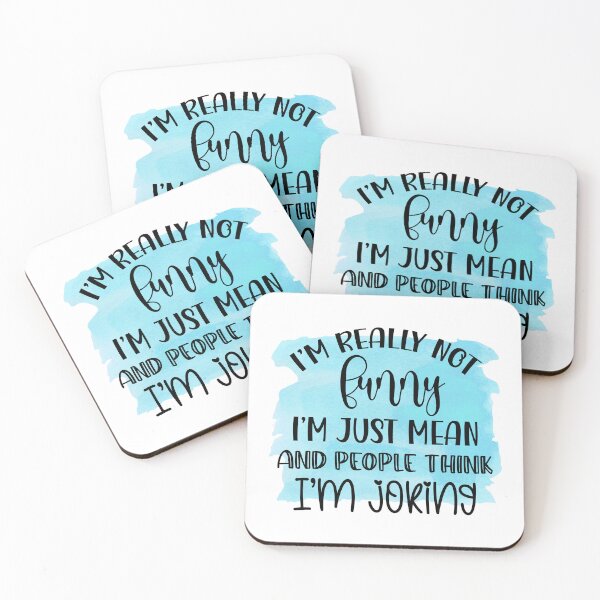 Item preview, I'm Really Not Funny I'm Just Mean - Sarcastic Funny  designed and sold by younghopes.