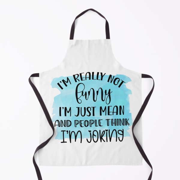 Item preview, I'm Really Not Funny I'm Just Mean - Sarcastic Funny  designed and sold by younghopes.