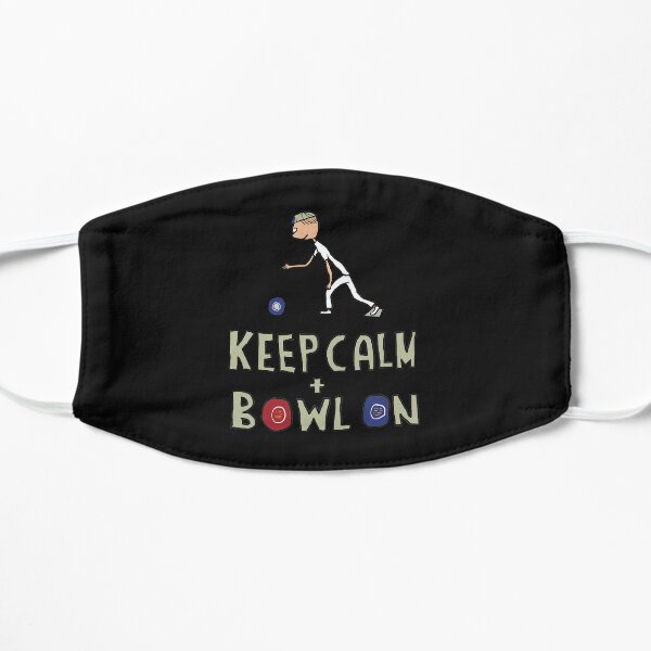 Keep Calm Bowls Flat Mask