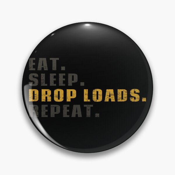 Item preview, Drop loads funny truck driver, Eat Sleep Drop Loads Repeat, humor trucking designed and sold by Sasikharn.