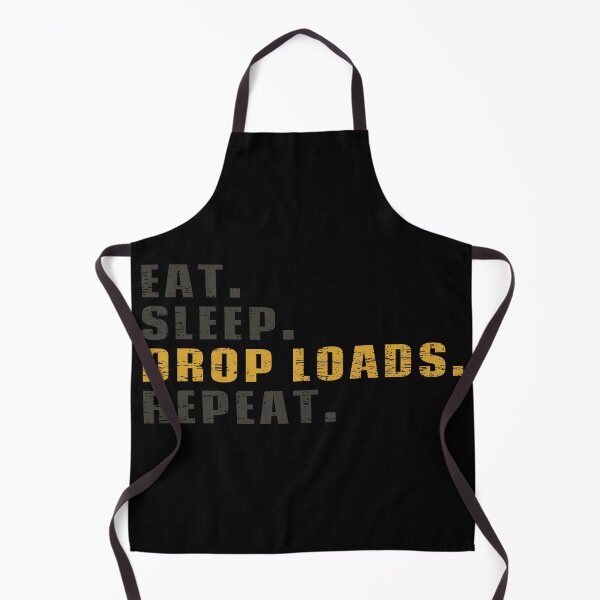 Item preview, Drop loads funny truck driver, Eat Sleep Drop Loads Repeat, humor trucking designed and sold by Sasikharn.