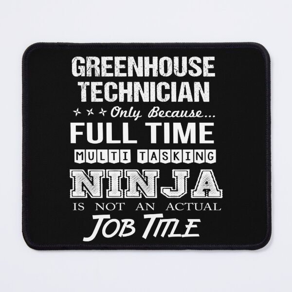 Item preview, Greenhouse Technician T Shirt - Ninja Job Gift Item Tee designed and sold by ritterdick.