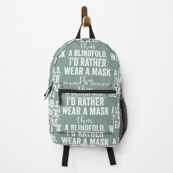 Item preview, I’d Rather Wear a Mask Than a Blindfold designed and sold by Normandie Rainwater.
