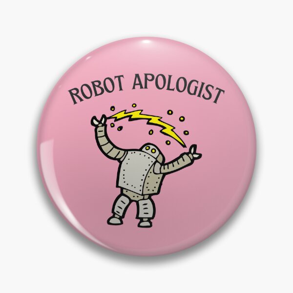 Item preview, Robot Apologist designed and sold by goblinbabe.