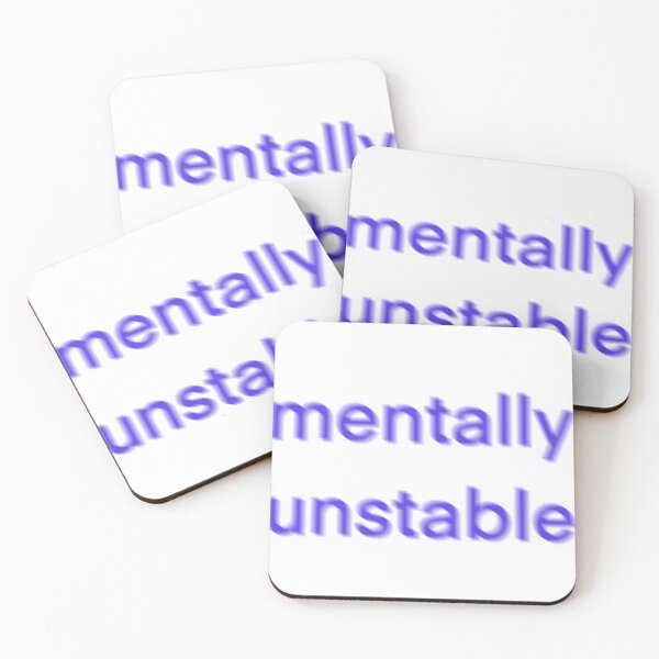 Item preview, mentally unstable  designed and sold by coolcat4023.