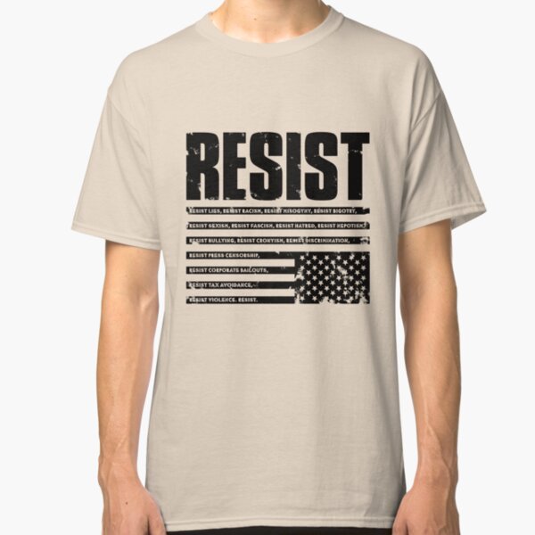 Resist Classic T-Shirt