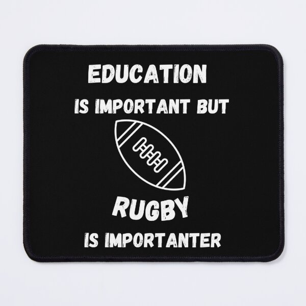 Item preview, Education Is Important But Rugby Is Importanter In Black designed and sold by LuckyKermit.