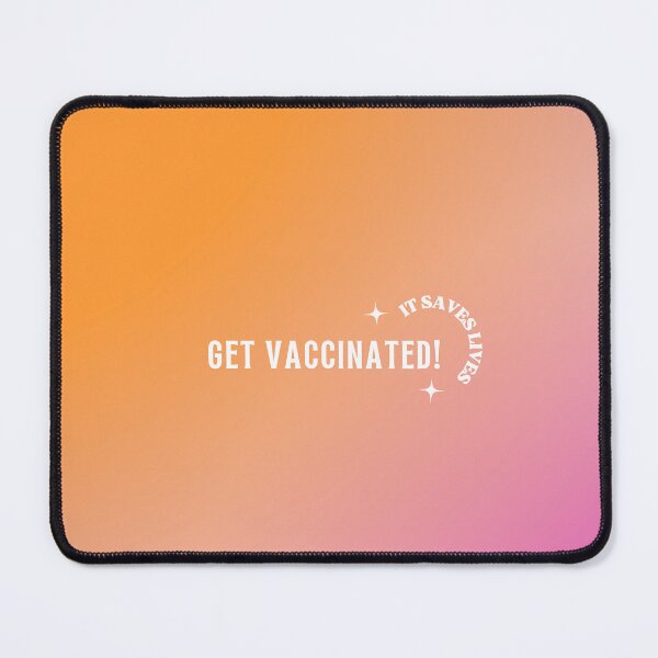 Item preview, Get vaccinated it saves lives designed and sold by theaestheticco.