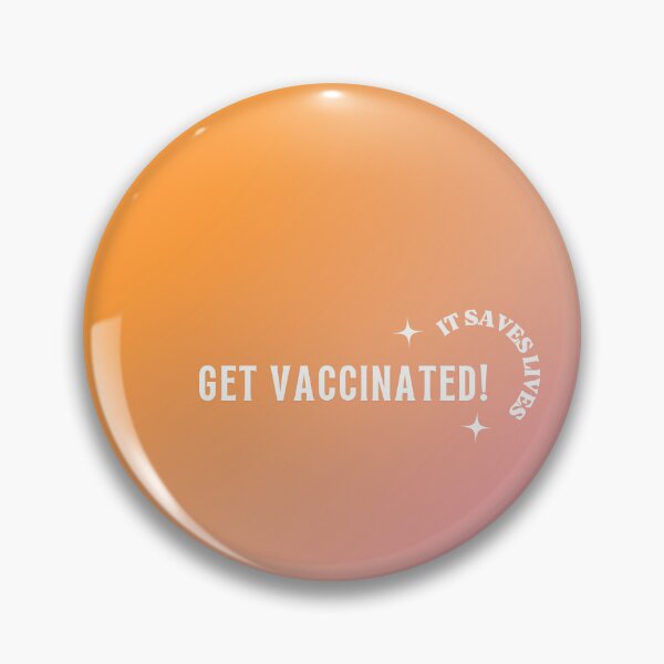 Item preview, Get vaccinated it saves lives designed and sold by theaestheticco.